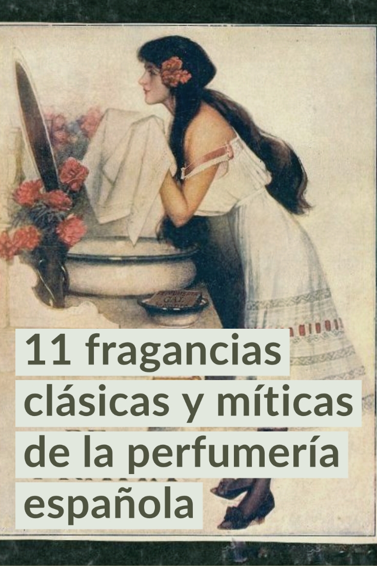 12 fragrances classiques de la parfumerie espagnole